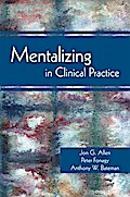 Mentalizing in Clinical Practice
