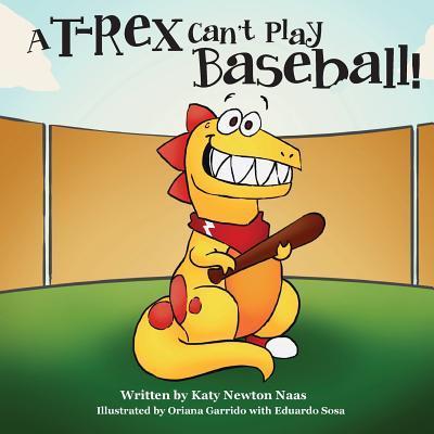 A T. Rex Can’t Play Baseball!