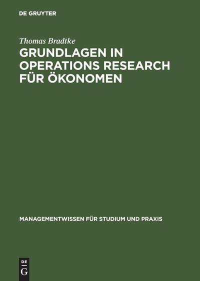 Grundlagen in Operations Research für Ökonomen