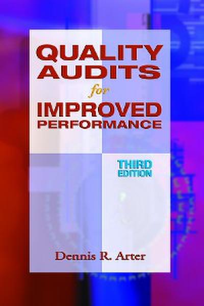 Quality Audits for Improved Performance (eBook, EPUB) - Dennis R. Arter