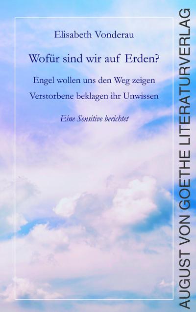 Wofür sind wir auf Erden?