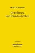 Grundgesetz und Überstaatlichkeit