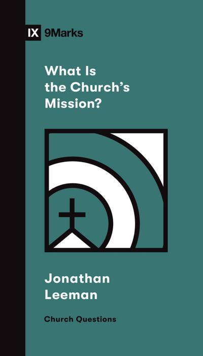 What Is the Church’s Mission?
