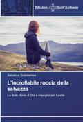 L’incrollabile roccia della salvezza