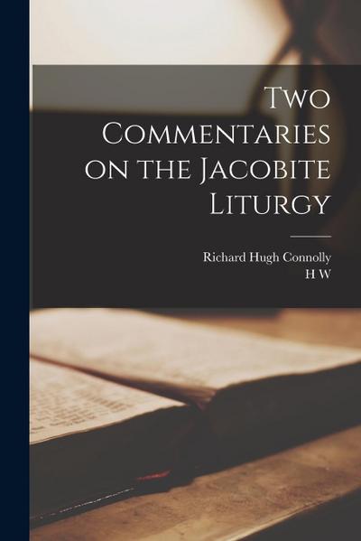 Two Commentaries on the Jacobite Liturgy