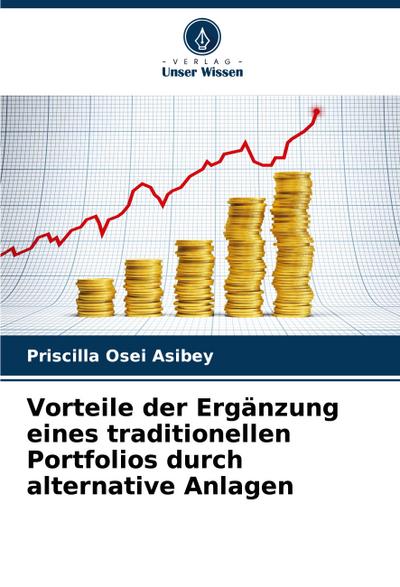 Vorteile der Ergänzung eines traditionellen Portfolios durch alternative Anlagen