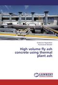 High volume fly ash concrete using thermal plant a