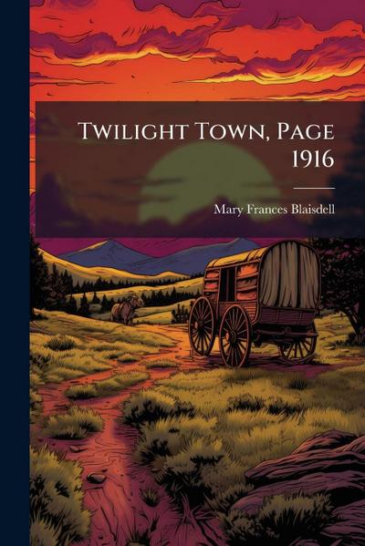 Twilight Town, Page 1916