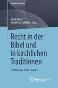 Recht in der Bibel und in kirchlichen Traditionen