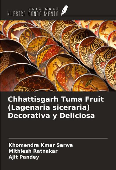 Chhattisgarh Tuma Fruit (Lagenaria siceraria) Decorativa y Deliciosa