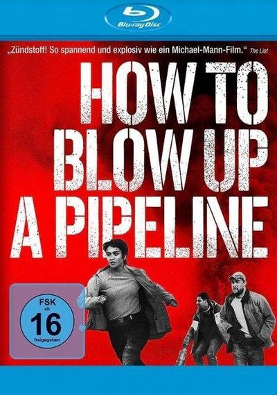 How to Blow Up a Pipeline