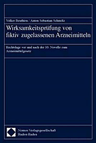 Wirksamkeitsprüfung von fiktiv zugelassenen Arzneimitteln