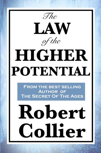 The Law of the Higher Potential