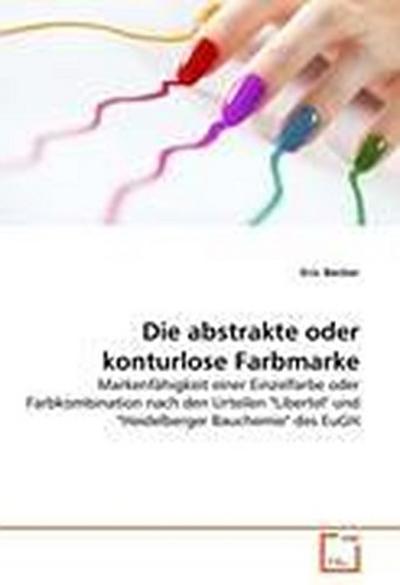 Die abstrakte oder konturlose Farbmarke