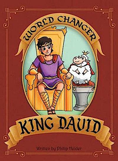 World Changer King David