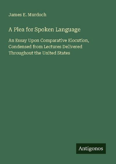A Plea for Spoken Language