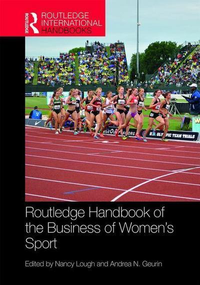 Routledge Handbook of the Business of Women’s Sport