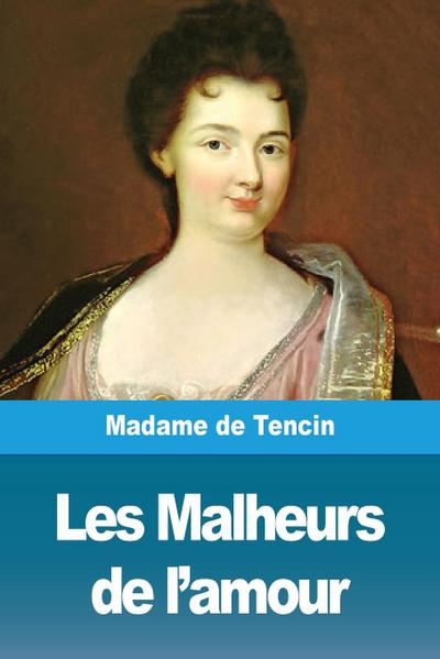 Les Malheurs de l’amour