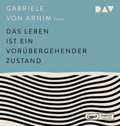 Das Leben ist ein vorübergehender Zustand