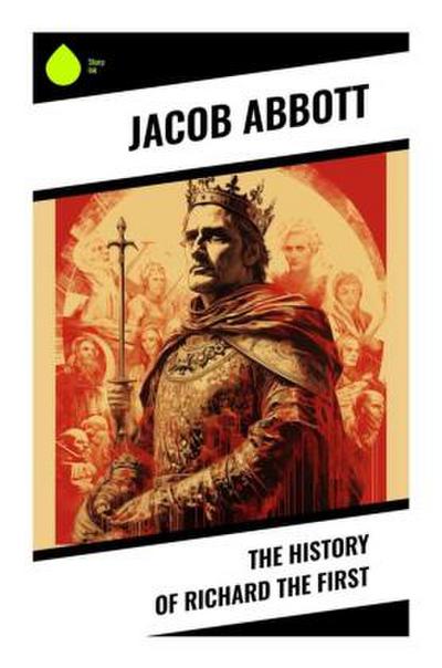 The History of Richard the First