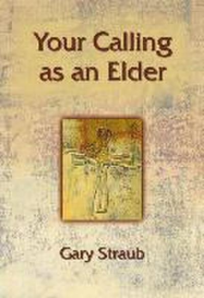 Your Calling as an Elder