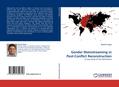 Gender Mainstreaming in Post-Conflict Reconstructi