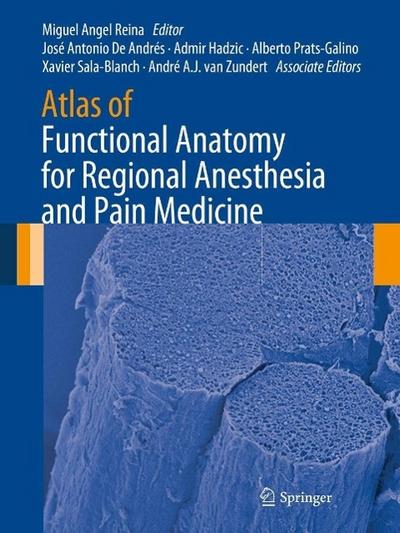 Atlas of Functional Anatomy for Regional Anesthesia and Pain Medicine