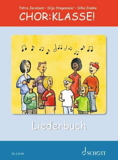 Chor-Klasse! - Liederbuch