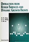 DIFFRACTION FR ROUGH SURFACES & GROWTH