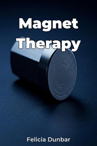 Magnet Therapy