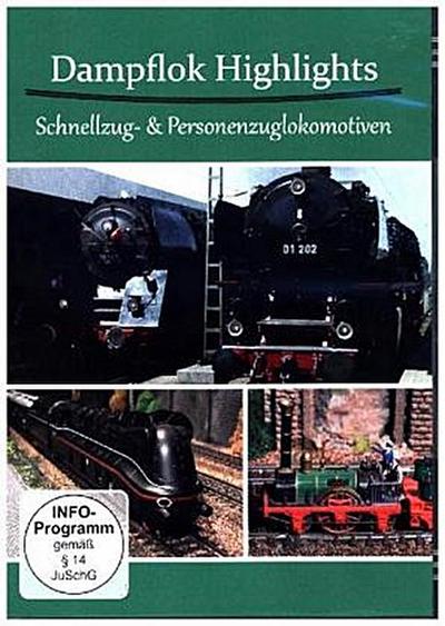 Dampf Highlights Schnellzug- und Personenzuglokomotiven, 1 DVD