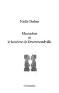 Mamadou et le fantome de drummondville