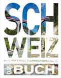 Schweiz. Das Buch