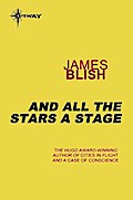And All The Stars A Stage