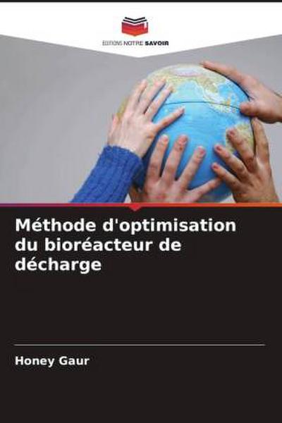 Méthode d’optimisation du bioréacteur de décharge