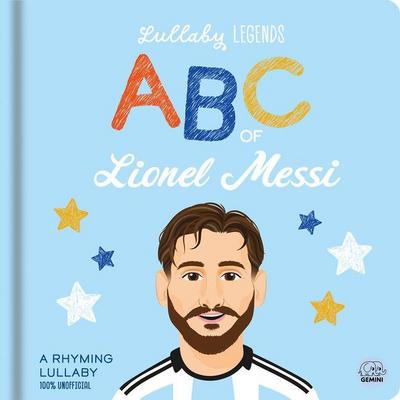 Lullaby Legends: ABC of Lionel Messi
