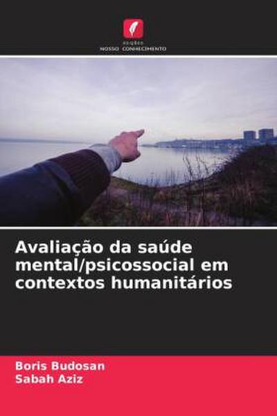 Avaliação da saúde mental/psicossocial em contextos humanitários