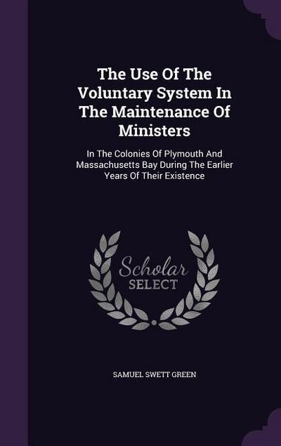 The Use Of The Voluntary System In The Maintenance Of Ministers