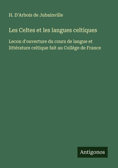 Les Celtes et les langues celtiques