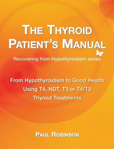 The Thyroid Patient’s Manual