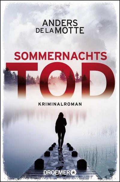 Sommernachtstod: Kriminalroman | Ein fesselnder Schweden-Krimi vom preisgekrönten Autor