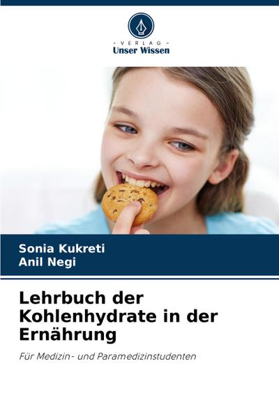 Lehrbuch der Kohlenhydrate in der Ernährung