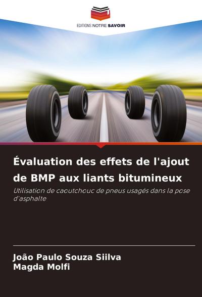 Évaluation des effets de l’ajout de BMP aux liants bitumineux