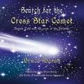 Search for the Cross Star Comet