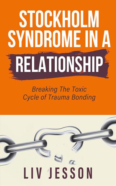 Stockholm Syndrome in a Relationship