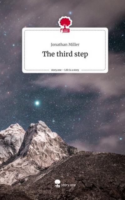 The third step. Life is a Story - story.one