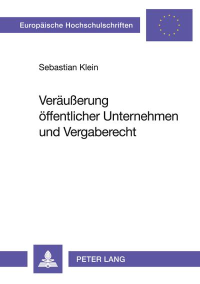 Veräußerung öffentlicher Unternehmen und Vergaberecht