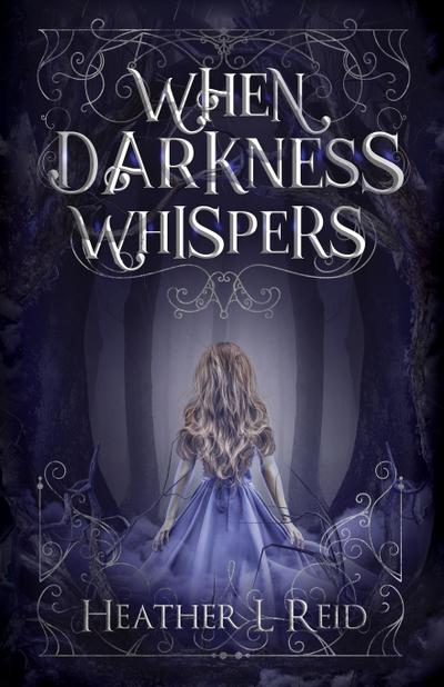 When Darkness Whispers