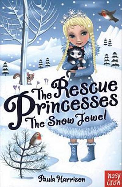 The Rescue Princesses: The Snow Jewel