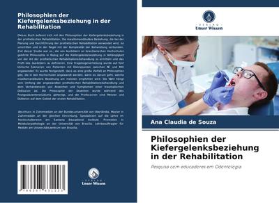 Philosophien der Kiefergelenksbeziehung in der Rehabilitation